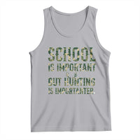 School Is Important But Hunting Is Importanter Tank Top Hunter Life Joke - Wonder Print Shop