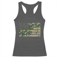Hunter Life Joke Racerback Tank Top Hunting Makes Me Feel Less Murdery - Wonder Print Shop