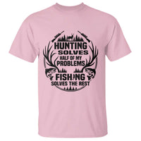 Hunter Fishermen Gifts T Shirt Fishing And Hunting Solve My Problems - Wonder Print Shop