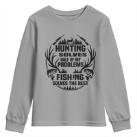 Hunter Fishermen Gifts Youth Sweatshirt Fishing And Hunting Solve My Problems - Wonder Print Shop