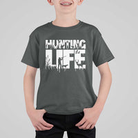 Hunting Life T Shirt For Kid Funny Hunter Gift - Wonder Print Shop