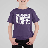 Hunting Life T Shirt For Kid Funny Hunter Gift - Wonder Print Shop