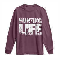 Hunting Life Long Sleeve Shirt Funny Hunter Gift - Wonder Print Shop
