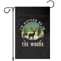 Hunting Season Garden Flag I Would Rather Be In The Woods - Wonder Print Shop