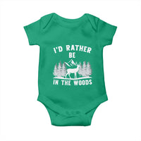 I Would Rather Be In The Woods Baby Onesie Deer Hunter Gift - Wonder Print Shop