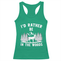 I Would Rather Be In The Woods Racerback Tank Top Deer Hunter Gift - Wonder Print Shop