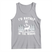 I Would Rather Be In The Woods Tank Top Deer Hunter Gift - Wonder Print Shop
