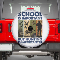 School Is Important But Hunting Is Importanter Spare Tire Cover Retro Deer Hunting Gift - Wonder Print Shop