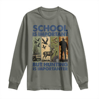 School Is Important But Hunting Is Importanter Long Sleeve Shirt Retro Deer Hunting Gift - Wonder Print Shop