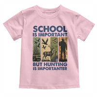 School Is Important But Hunting Is Importanter Toddler T Shirt Retro Deer Hunting Gift - Wonder Print Shop