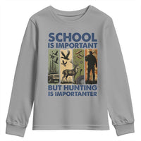 School Is Important But Hunting Is Importanter Youth Sweatshirt Retro Deer Hunting Gift - Wonder Print Shop