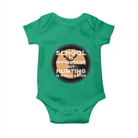 Funny Hunter Gift Baby Onesie School Is Important But Hunting Is Importanter - Wonder Print Shop