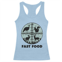 Funny Hunter Joke Racerback Tank Top Hunting Fast Food Animals - Wonder Print Shop
