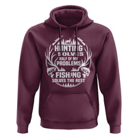 Fishing Hunting Solve Problems Hoodie Gift Idea For Hunter Fisherman - Wonder Print Shop