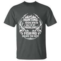 Fishing Hunting Solve Problems T Shirt Gift Idea For Hunter Fisherman - Wonder Print Shop
