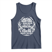 Fishing Hunting Solve Problems Tank Top Gift Idea For Hunter Fisherman - Wonder Print Shop