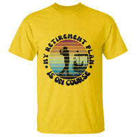 My Retirement Plan Is On Course T Shirt Retired Golfer Gift - Wonder Print Shop