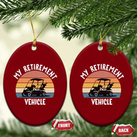 My Retirement Vehicle Golf Cart Ceramic Ornament Funny Retired Golfer Gift - Wonder Print Shop