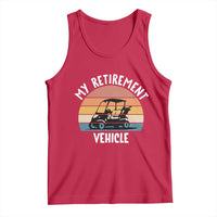 My Retirement Vehicle Golf Cart Tank Top Funny Retired Golfer Gift - Wonder Print Shop