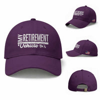 My Retirement Vehicle Golf Cart Baseball Cap Funny Retired Plan