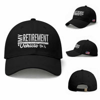 My Retirement Vehicle Golf Cart Baseball Cap Funny Retired Plan