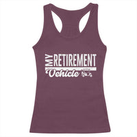 My Retirement Vehicle Golf Cart Racerback Tank Top Funny Retired Plan - Wonder Print Shop