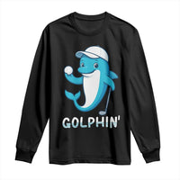 Golphin Dolphin Pun Long Sleeve Shirt Funny Golf Gift - Wonder Print Shop