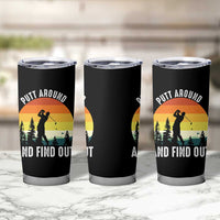 Funny Golf Quote Tumbler Cup Putt Around And Find Out - Wonder Print Shop