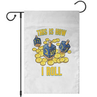 Funny Hanukkah Dreidel Garden Flag This Is How I Roll Gift - Wonder Print Shop