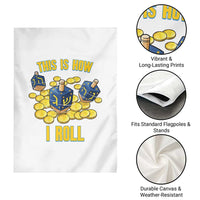 Funny Hanukkah Dreidel Garden Flag This Is How I Roll Gift - Wonder Print Shop