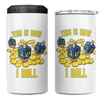 Funny Hanukkah Dreidel 4 in 1 Can Cooler Tumbler This Is How I Roll Gift - Wonder Print Shop