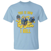 Funny Hanukkah Dreidel T Shirt This Is How I Roll Gift - Wonder Print Shop