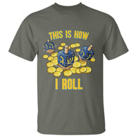 Funny Hanukkah Dreidel T Shirt This Is How I Roll Gift - Wonder Print Shop