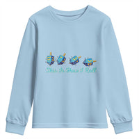Hanukkah Dreidel Youth Sweatshirt This Is How I Roll Jewish Holiday Gift - Wonder Print Shop
