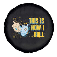 This Is How I Roll Spare Tire Cover Jewish Holiday Dreidel Gift - Wonder Print Shop