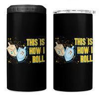 This Is How I Roll 4 in 1 Can Cooler Tumbler Jewish Holiday Dreidel Gift - Wonder Print Shop
