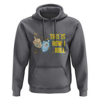 This Is How I Roll Hoodie Jewish Holiday Dreidel Gift - Wonder Print Shop