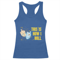This Is How I Roll Racerback Tank Top Jewish Holiday Dreidel Gift - Wonder Print Shop