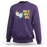 This Is How I Roll Sweatshirt Jewish Holiday Dreidel Gift - Wonder Print Shop