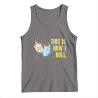 This Is How I Roll Tank Top Jewish Holiday Dreidel Gift - Wonder Print Shop