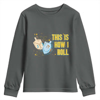 This Is How I Roll Youth Sweatshirt Jewish Holiday Dreidel Gift - Wonder Print Shop