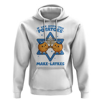 Funny Hanukkah Gift Hoodie If Life Gives You Potatoes Make Latkes - Wonder Print Shop