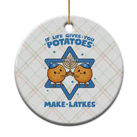 Funny Hanukkah Gift Ceramic Ornament If Life Gives You Potatoes Make Latkes - Wonder Print Shop