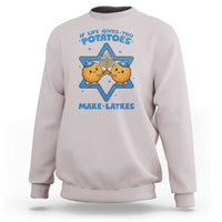 Funny Hanukkah Gift Sweatshirt If Life Gives You Potatoes Make Latkes - Wonder Print Shop