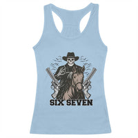 Six Seven Meme Skeleton Cowboy Racerback Tank Top Funny Western Gift - Wonder Print Shop