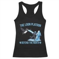The Loon Platoon Defend The North Racerback Tank Top Minnesota Rebel Loon Resist
