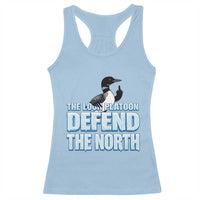 The Loon Platoon Defend The North Racerback Tank Top MN State Bird Loon Resistance