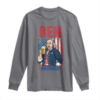 Benjamin Franklin Long Sleeve Shirt Funny Patriotic Founding Father