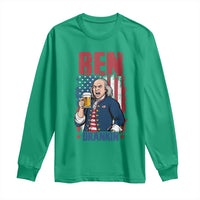 Benjamin Franklin Long Sleeve Shirt Funny Patriotic Founding Father