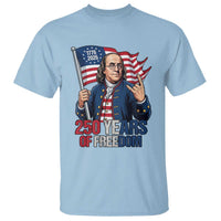 Patriotic Benjamin Franklin T Shirt 250 Years Of Freedom